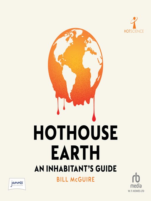 Title details for Hothouse Earth by Bill McGuire - Available